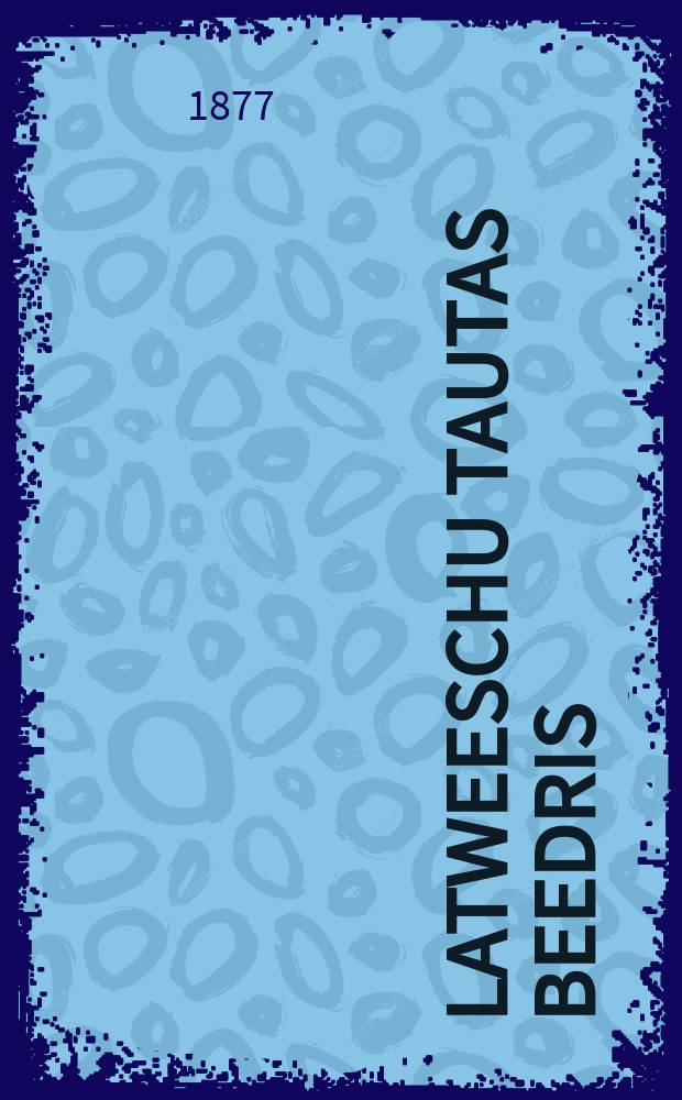 Latweeschu Tautas Beedris