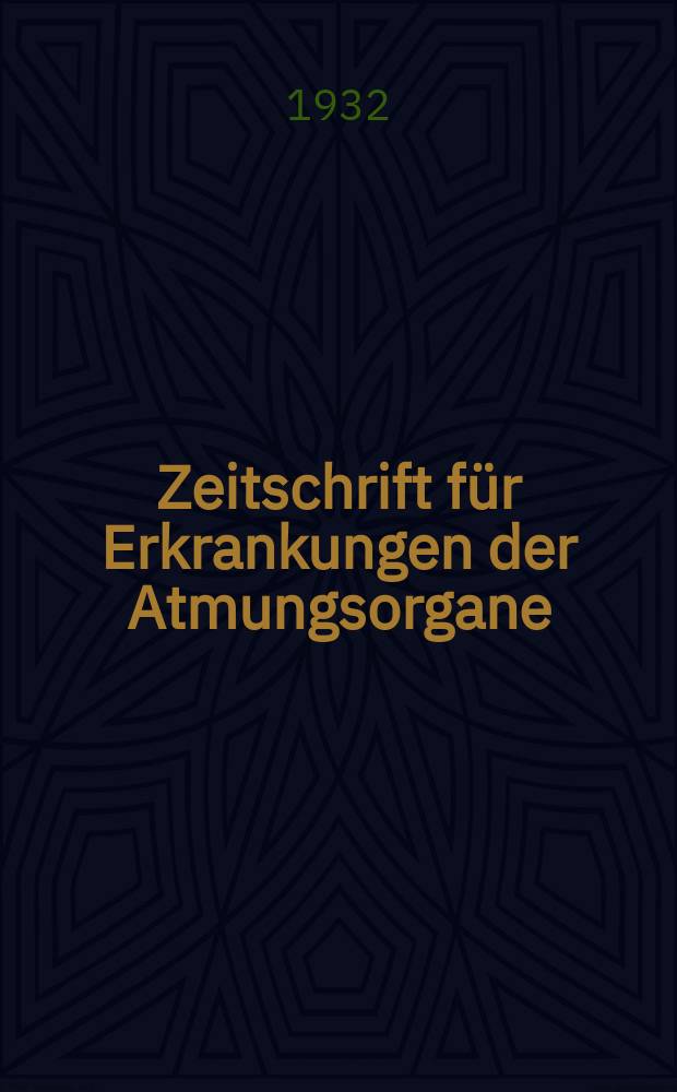 Zeitschrift f&uuml;r Erkrankungen der Atmungsorgane : Mit Folia bronchologica Hervorgegangen aus Zeitschrift f&uuml;r Tuberkulose und Erkrankungen der Thoraxorgane. Bd.66, H.2