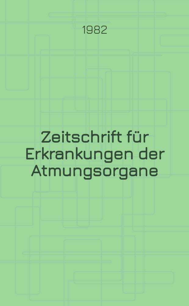 Zeitschrift für Erkrankungen der Atmungsorgane : Mit Folia bronchologica Hervorgegangen aus Zeitschrift für Tuberkulose und Erkrankungen der Thoraxorgane. Bd.159, H.3