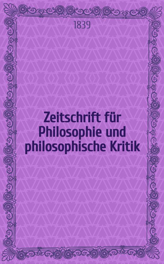 Zeitschrift für Philosophie und philosophische Kritik : (Vormals fichte-Ulrichsche Zeitschrift). Bd.4, [H.2]