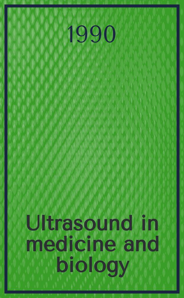 Ultrasound in medicine and biology : Offic. journal of the World federation for ultrasound in medicine and biology. Vol.16, Указатель