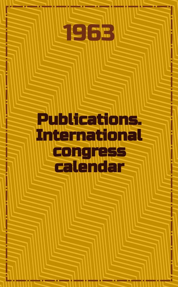 Publications. International congress calendar