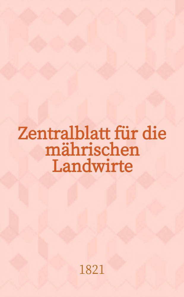 Zentralblatt für die mährischen Landwirte : Organ der k.k. Mährischen Landwirtschaftsgesellschaft. Bd.1 H.2, №27