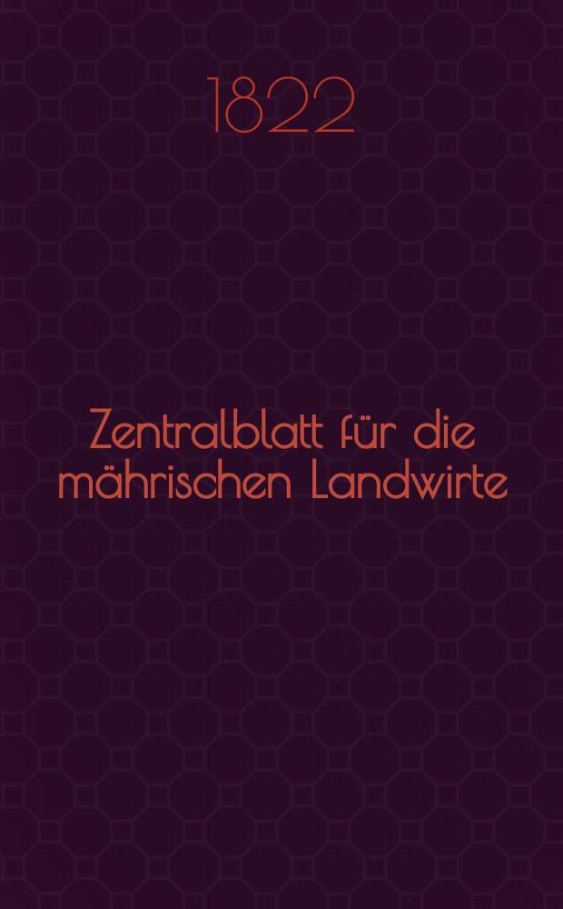 Zentralblatt für die mährischen Landwirte : Organ der k.k. Mährischen Landwirtschaftsgesellschaft. Bd.3 H.3, №37