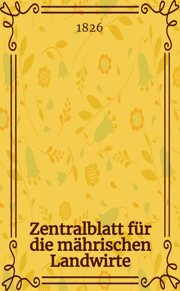 Zentralblatt für die mährischen Landwirte : Organ der k.k. Mährischen Landwirtschaftsgesellschaft. Bd.10 H.2, №22