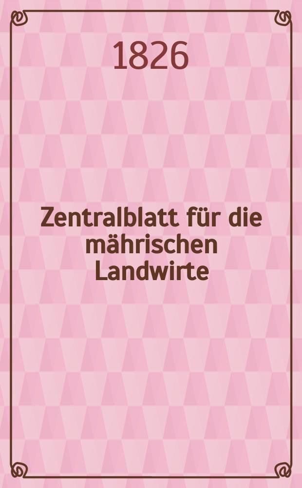 Zentralblatt für die mährischen Landwirte : Organ der k.k. Mährischen Landwirtschaftsgesellschaft. Bd.11 H.3, №34