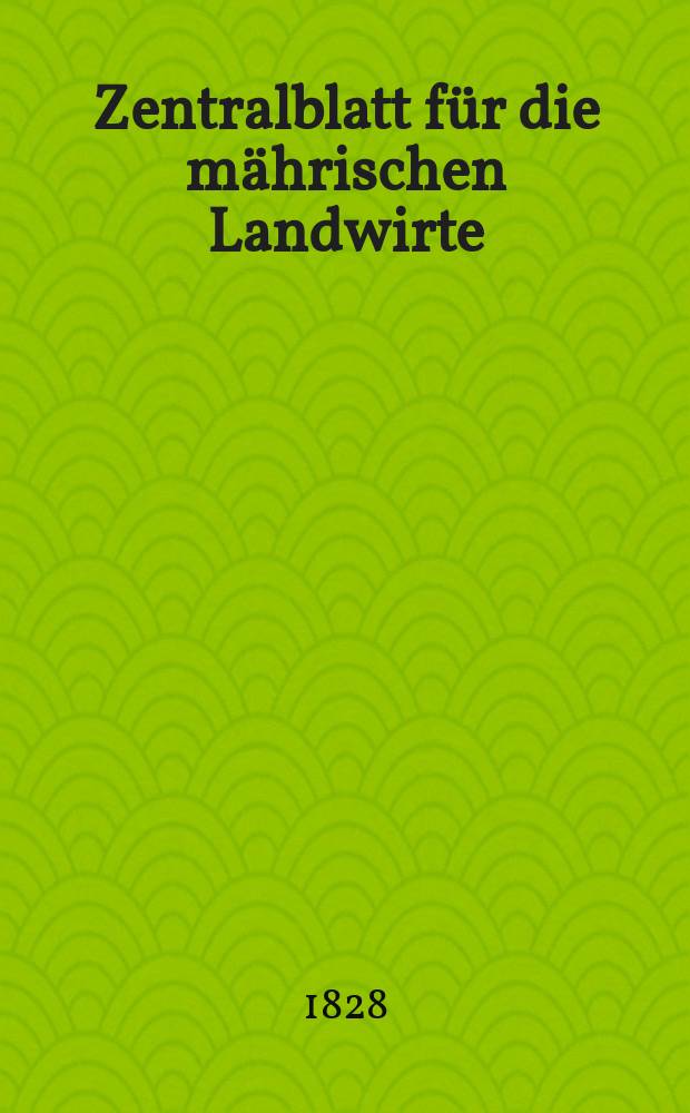 Zentralblatt für die mährischen Landwirte : Organ der k.k. Mährischen Landwirtschaftsgesellschaft. Bd.14 H.1, №8