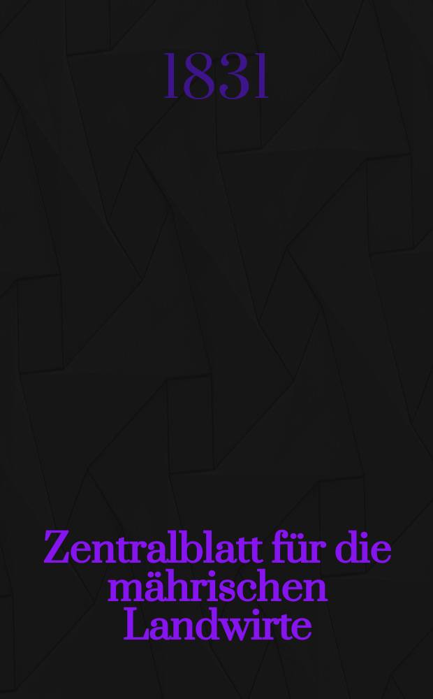 Zentralblatt für die mährischen Landwirte : Organ der k.k. Mährischen Landwirtschaftsgesellschaft. Bd.20 H.2, №20