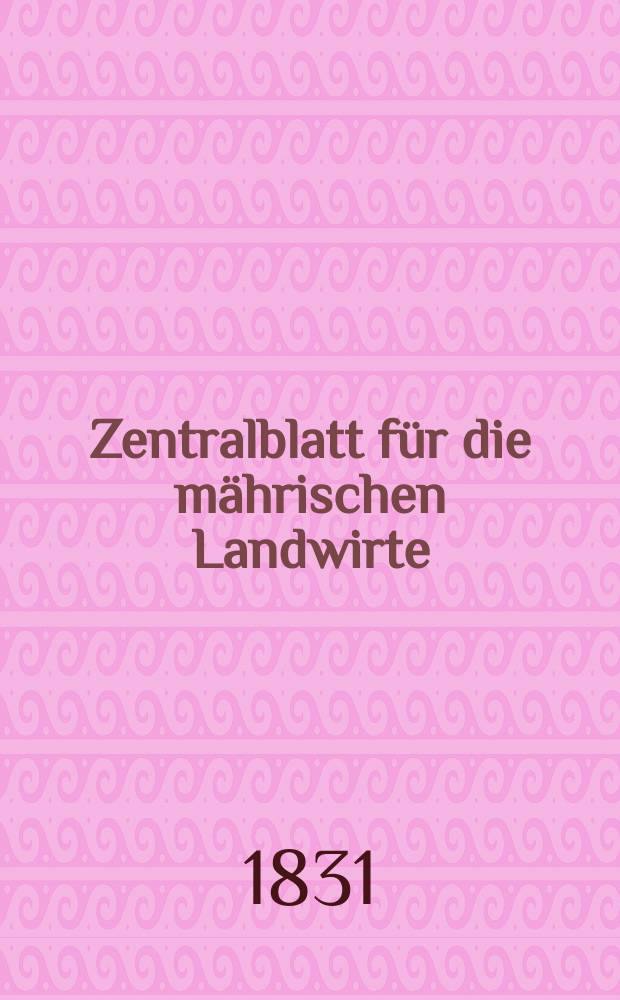 Zentralblatt für die mährischen Landwirte : Organ der k.k. Mährischen Landwirtschaftsgesellschaft. Bd.21 H.4, №40