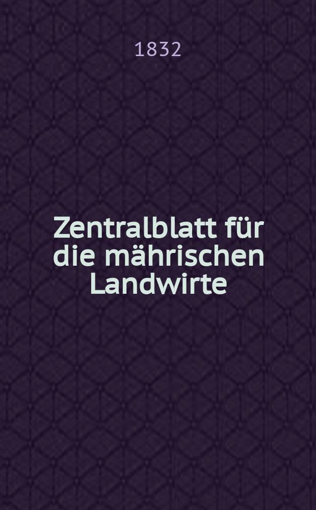 Zentralblatt f&uuml;r die m&auml;hrischen Landwirte : Organ der k.k. M&auml;hrischen Landwirtschaftsgesellschaft. Bd.22 H.1, №1