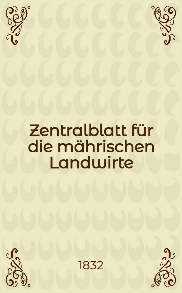 Zentralblatt für die mährischen Landwirte : Organ der k.k. Mährischen Landwirtschaftsgesellschaft. Bd.22 H.2, №26