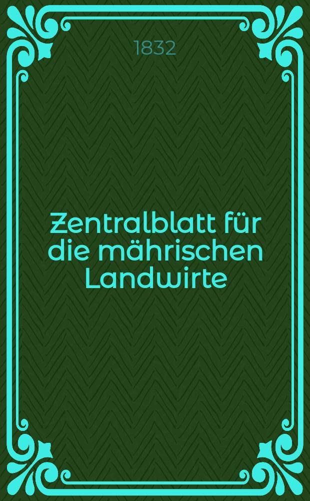 Zentralblatt für die mährischen Landwirte : Organ der k.k. Mährischen Landwirtschaftsgesellschaft. Bd.23 H.3, №30