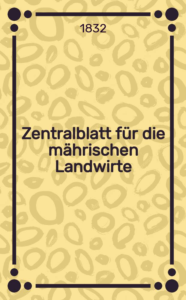 Zentralblatt für die mährischen Landwirte : Organ der k.k. Mährischen Landwirtschaftsgesellschaft. Bd.23 H.3, №36