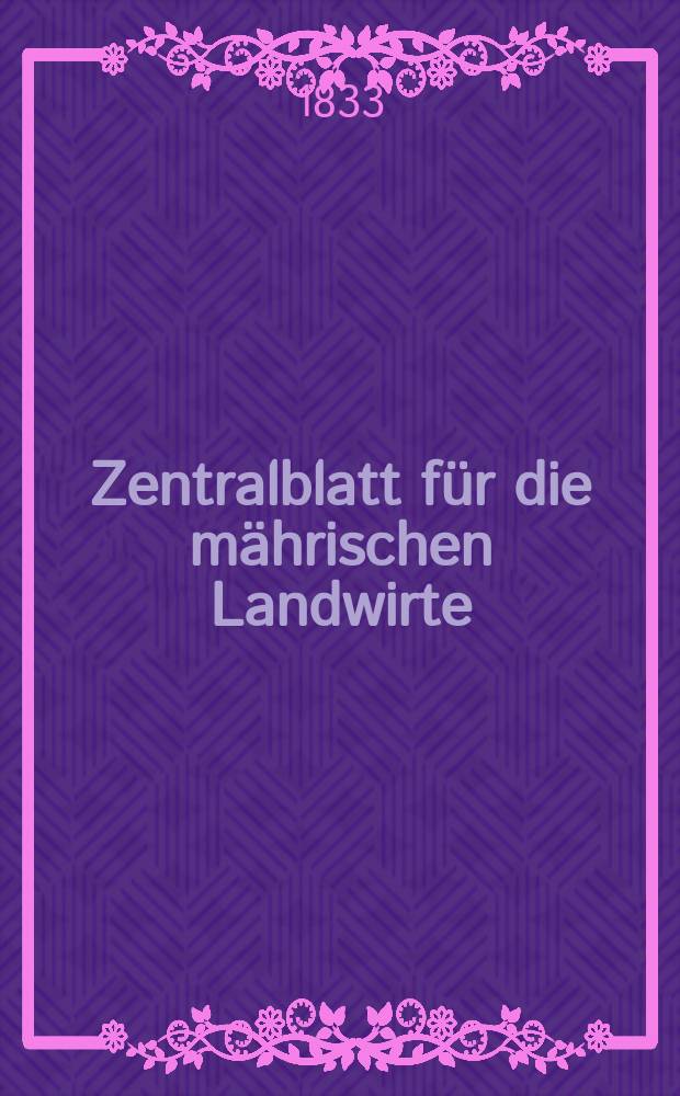 Zentralblatt für die mährischen Landwirte : Organ der k.k. Mährischen Landwirtschaftsgesellschaft. Bd.24 H.1, №10