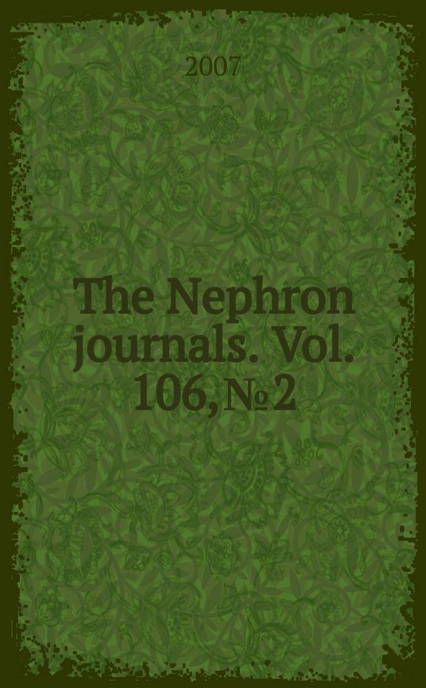 The Nephron journals. Vol. 106, № 2 : Glomerular proteinuria and hematuria