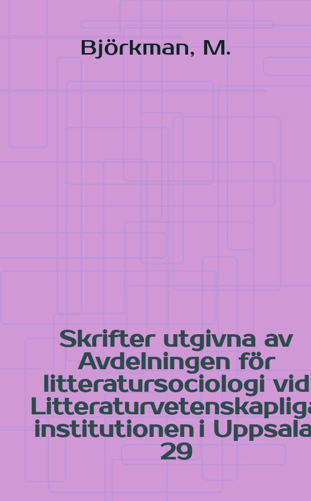 Skrifter utgivna av Avdelningen f&ouml;r litteratursociologi vid Litteraturvetenskapliga institutionen i Uppsala. 29 : L&auml;sarnas n&ouml;je