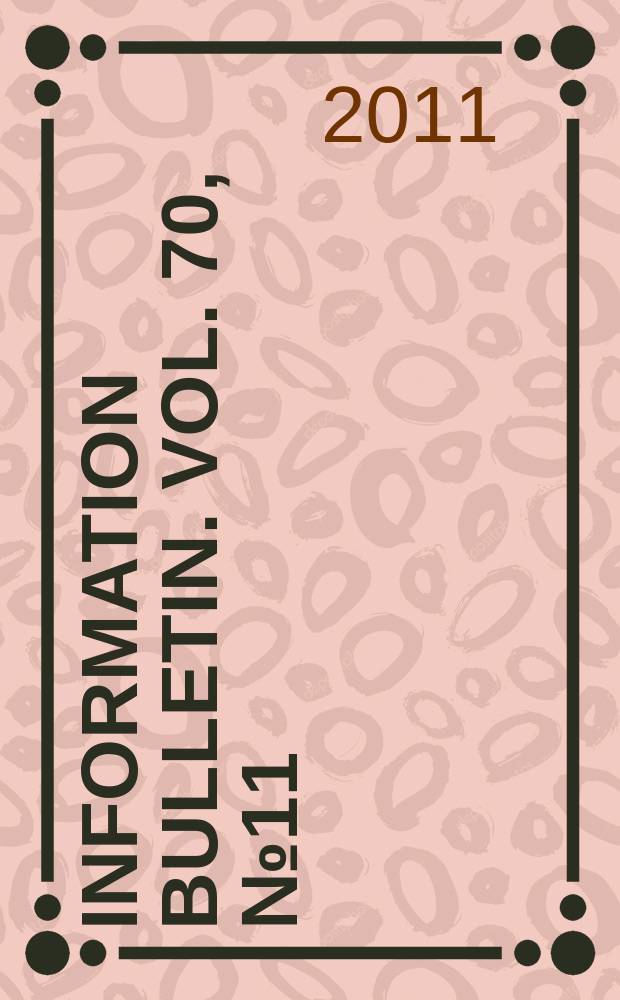 Information bulletin. Vol. 70, № 11/12