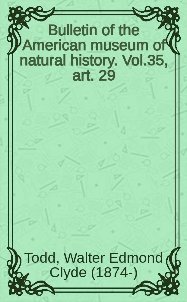 Bulletin of the American museum of natural history. Vol.35, art. 29 : On Dysithamnus mentalis and its allies