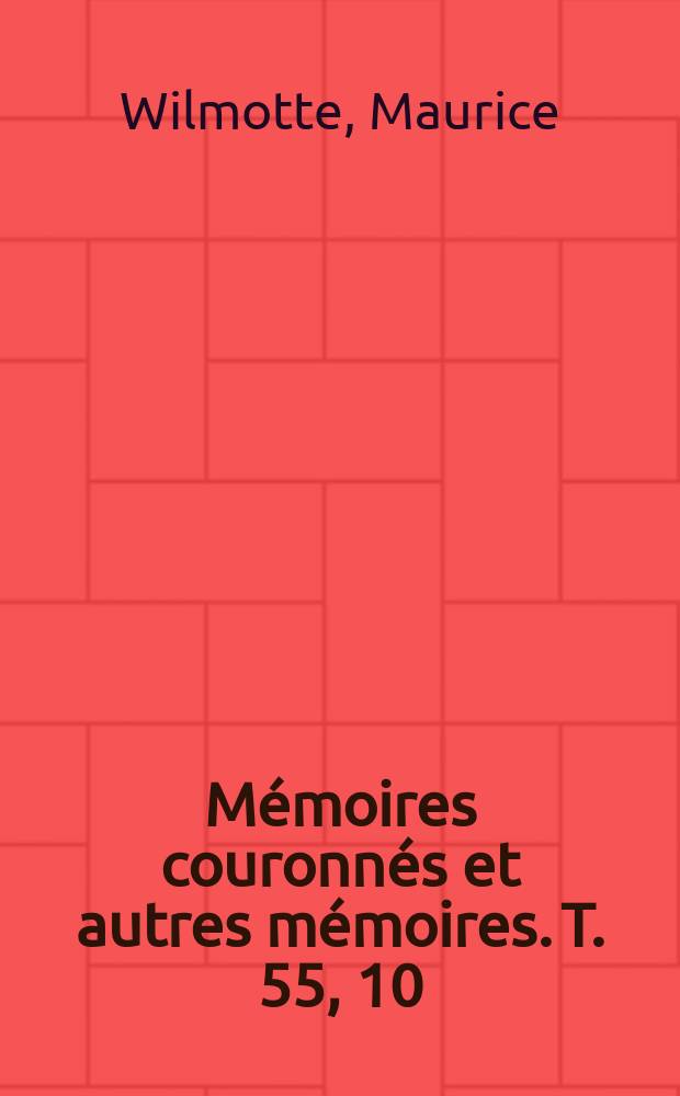 Mémoires couronnés et autres mémoires. T. 55, 10 : Les passions allemandes du Rhin dans leur rapport avec l'ancien théâtre français = Немецкие страсти Рейна по отношению к старому французскому театру