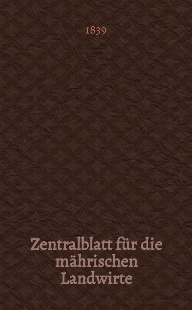 Zentralblatt für die mährischen Landwirte : Organ der k.k. Mährischen Landwirtschaftsgesellschaft. Bd.37 H.4, №46