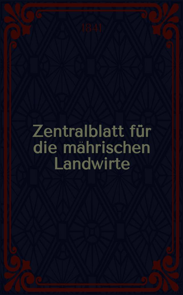 Zentralblatt für die mährischen Landwirte : Organ der k.k. Mährischen Landwirtschaftsgesellschaft. Bd.41 H.3, №31