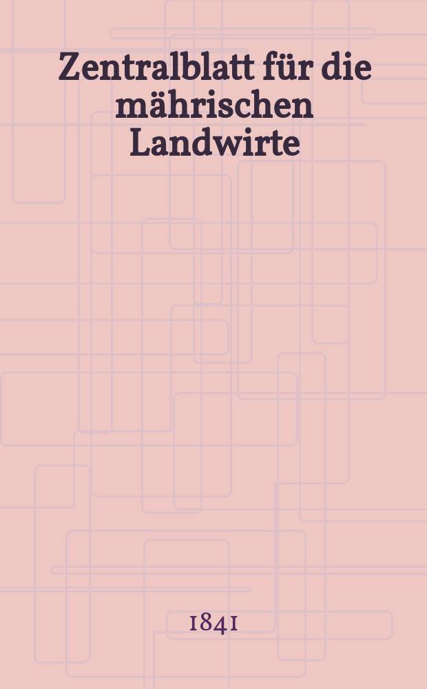 Zentralblatt für die mährischen Landwirte : Organ der k.k. Mährischen Landwirtschaftsgesellschaft. Bd.41 H.3, №32