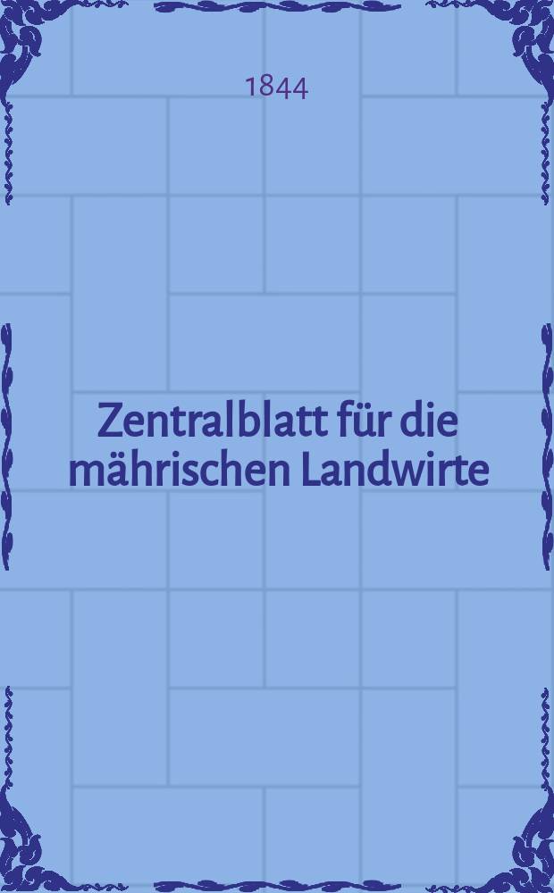 Zentralblatt für die mährischen Landwirte : Organ der k.k. Mährischen Landwirtschaftsgesellschaft. Bd.46 H.1, №13