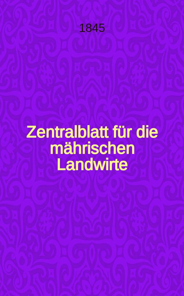 Zentralblatt für die mährischen Landwirte : Organ der k.k. Mährischen Landwirtschaftsgesellschaft. Bd.48 H.1, №2
