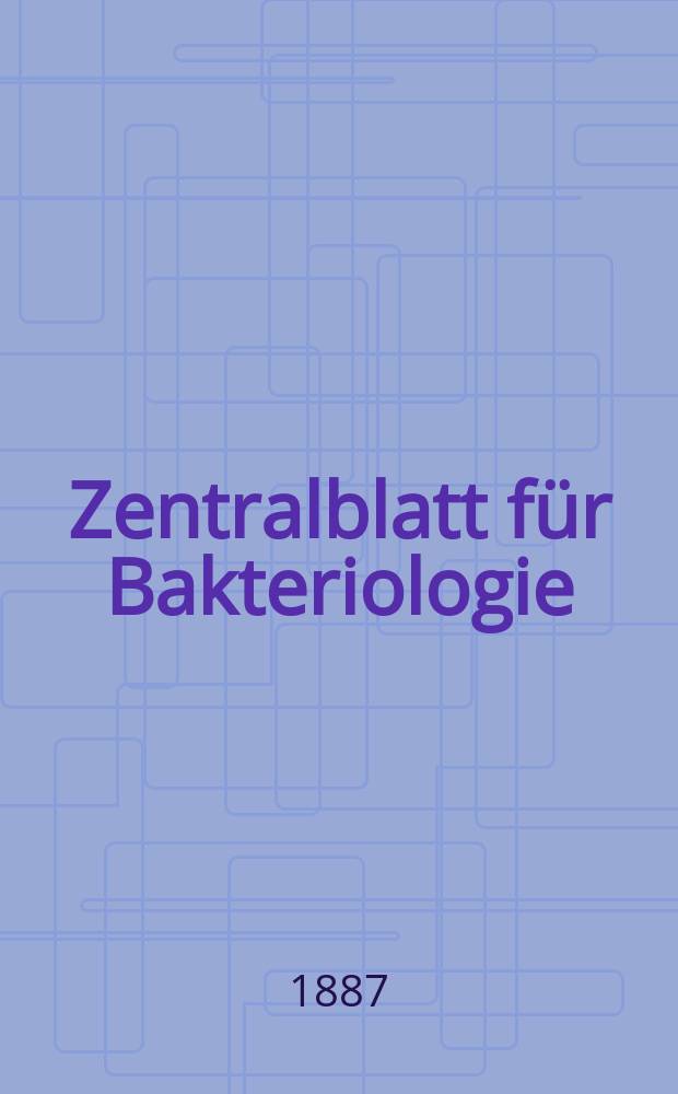 Zentralblatt f&uuml;r Bakteriologie : Med. microbiology, virology, parasitology, infectious diseases. Bd.1, №25