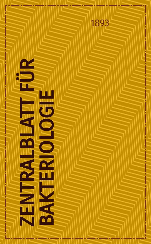 Zentralblatt für Bakteriologie : Med. microbiology, virology, parasitology, infectious diseases. Bd.13, №1