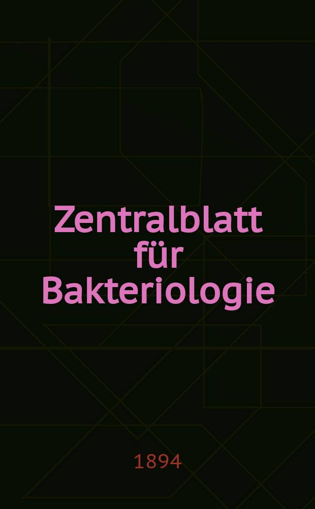Zentralblatt für Bakteriologie : Med. microbiology, virology, parasitology, infectious diseases. Bd.15, №9