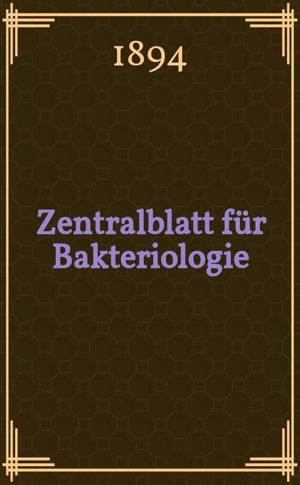 Zentralblatt für Bakteriologie : Med. microbiology, virology, parasitology, infectious diseases. Bd.15, №26