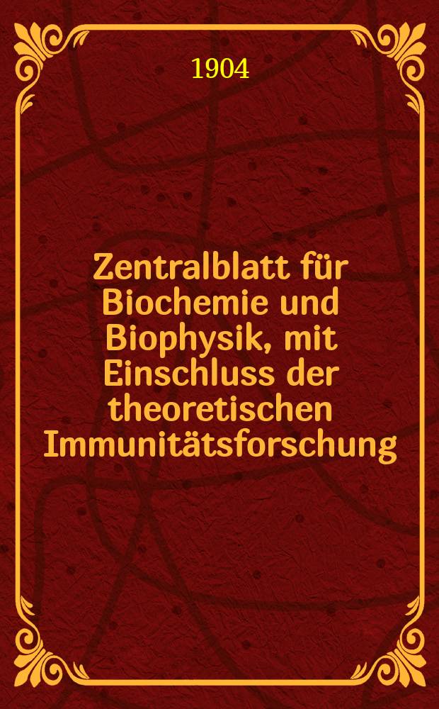 Zentralblatt für Biochemie und Biophysik, mit Einschluss der theoretischen Immunitätsforschung : Zentralblatt für die gesamte Biologie (N.F.). Bd.2, №22