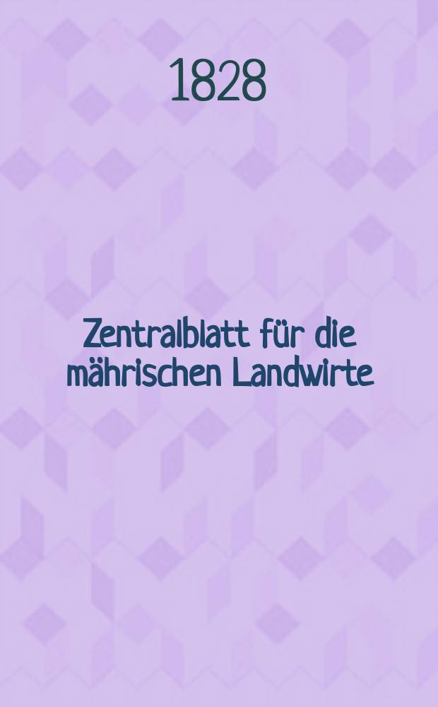 Zentralblatt für die mährischen Landwirte : Organ der k.k. Mährischen Landwirtschaftsgesellschaft. Bd.15 H.4, №43