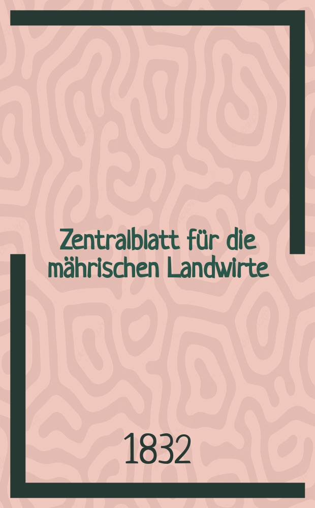 Zentralblatt für die mährischen Landwirte : Organ der k.k. Mährischen Landwirtschaftsgesellschaft. Bd.23 H.3, №37