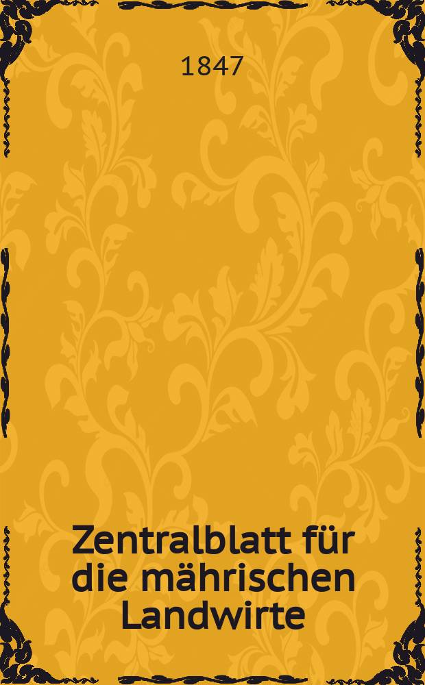 Zentralblatt für die mährischen Landwirte : Organ der k.k. Mährischen Landwirtschaftsgesellschaft. Bd.52 H.2, №17