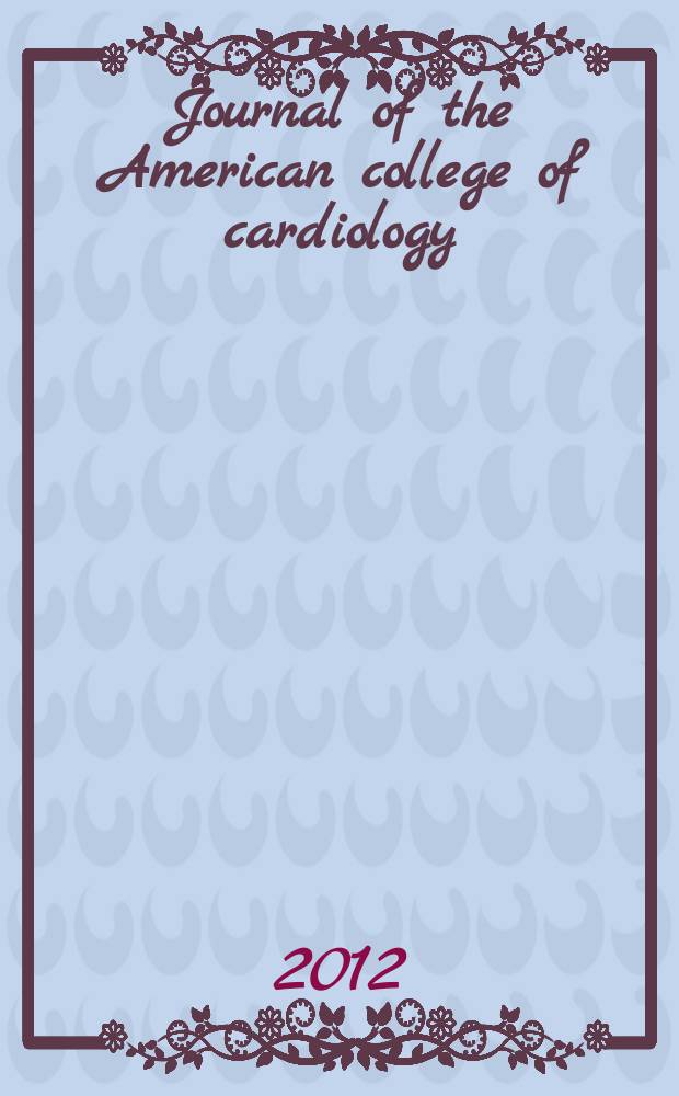 Journal of the American college of cardiology : JACC. Vol. 59, № 5