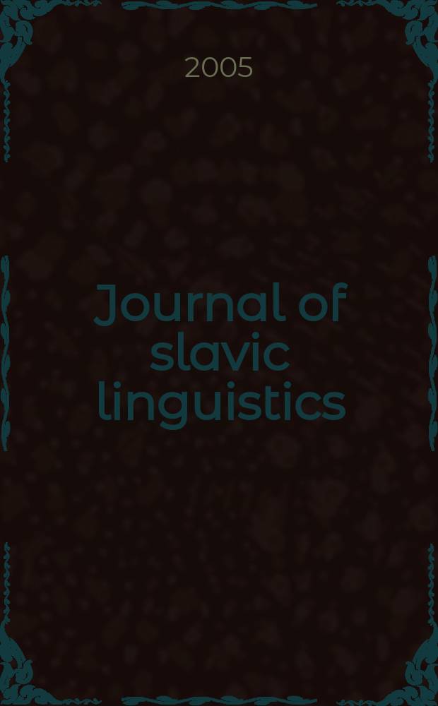 Journal of slavic linguistics : JSL. Vol.12, №1/2 : 2004