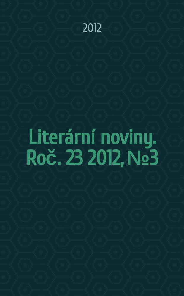 Literární noviny. Roč. 23 2012, № 3
