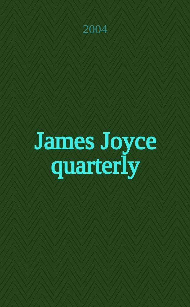 James Joyce quarterly : JJQ. Vol. 42/43, № 1/4
