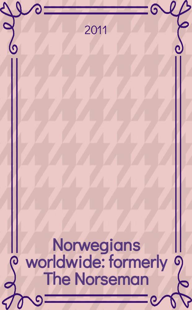 Norwegians worldwide : formerly The Norseman = Норвежцы в мире