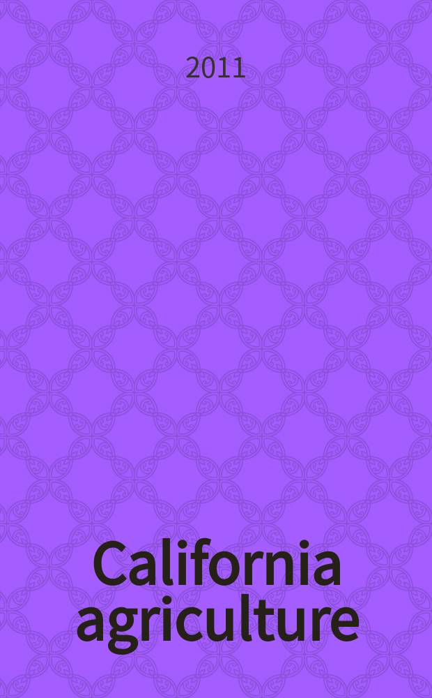 California agriculture : Reports of progress in research by the California agricultural experiment station. Vol. 65, № 4