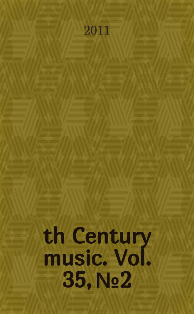19th Century music. Vol. 35, № 2