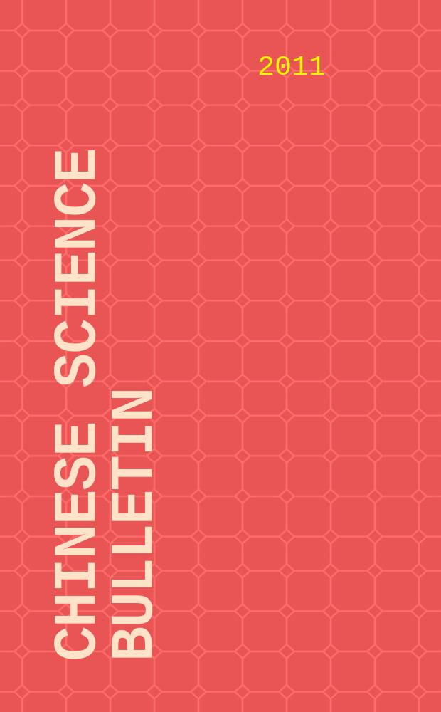 Chinese science bulletin : (Kexue tongbao). Vol. 56, № 35