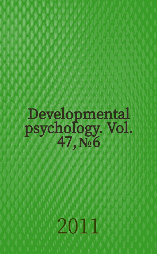 Developmental psychology. Vol. 47, № 6