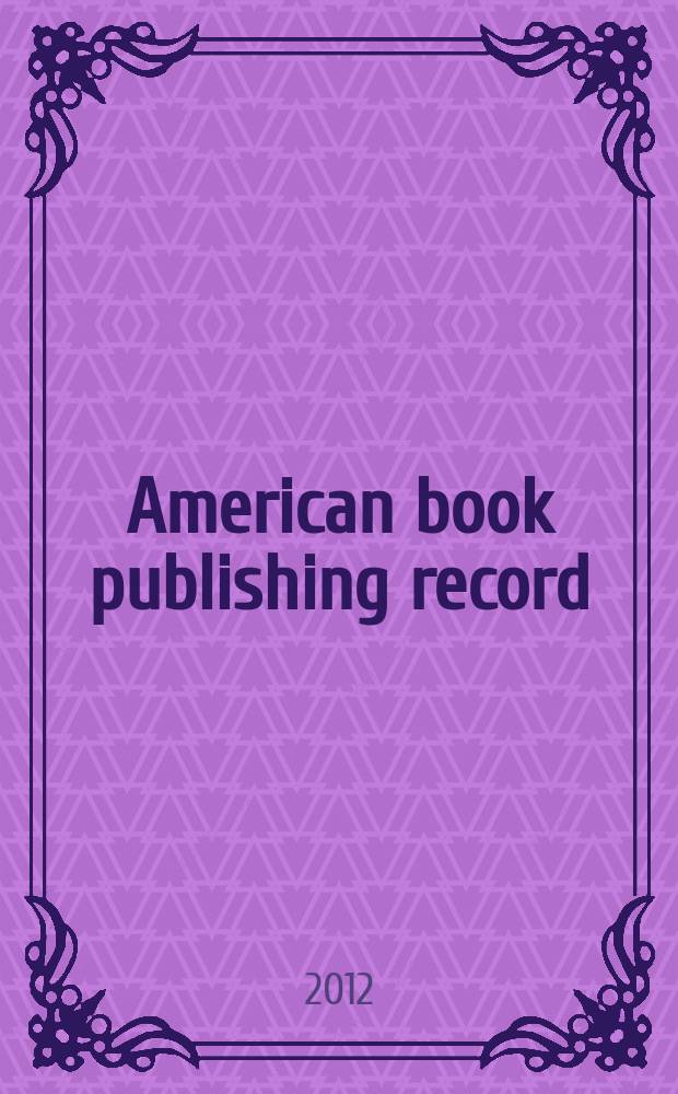 American book publishing record : A record of American book production in ... as catalogued by the Library of Congress and annotated by Publishers' weekly in the monthly issues of the American book publishing record Arranged by subject according to the Dewey decimal classification and indexed by author and by title. Vol. 53, № 1