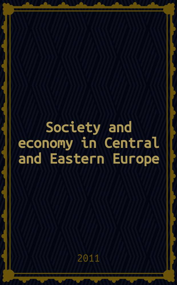 Society and economy in Central and Eastern Europe : Quart. j. of Budapest univ. of econ. sciences. Vol. 33, № 2