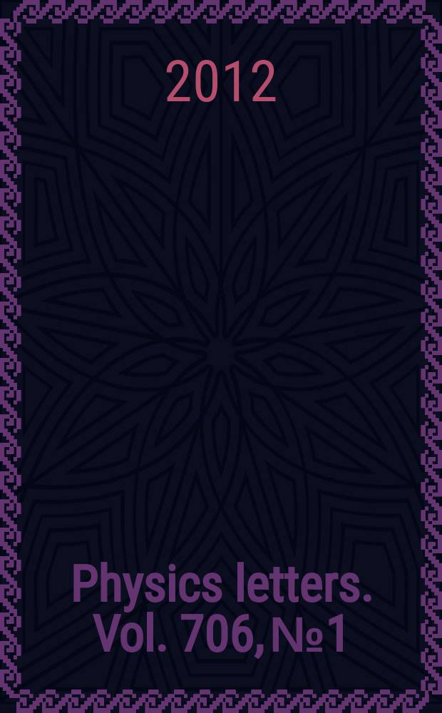 Physics letters. Vol. 706, № 1