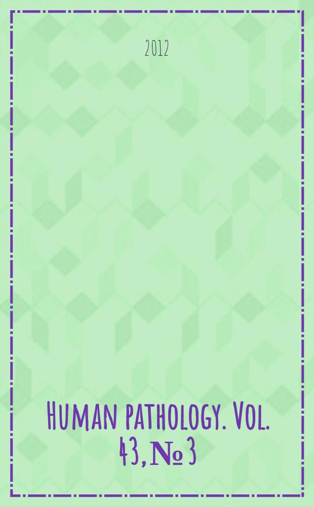 Human pathology. Vol. 43, № 3