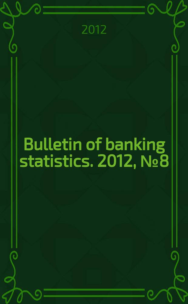 Bulletin of banking statistics. 2012, № 8(231)